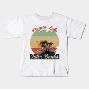 Pogue Life Outer Banks Kids T-Shirt